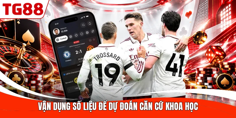Vận dụng số liệu để dự đoán căn cứ khoa học